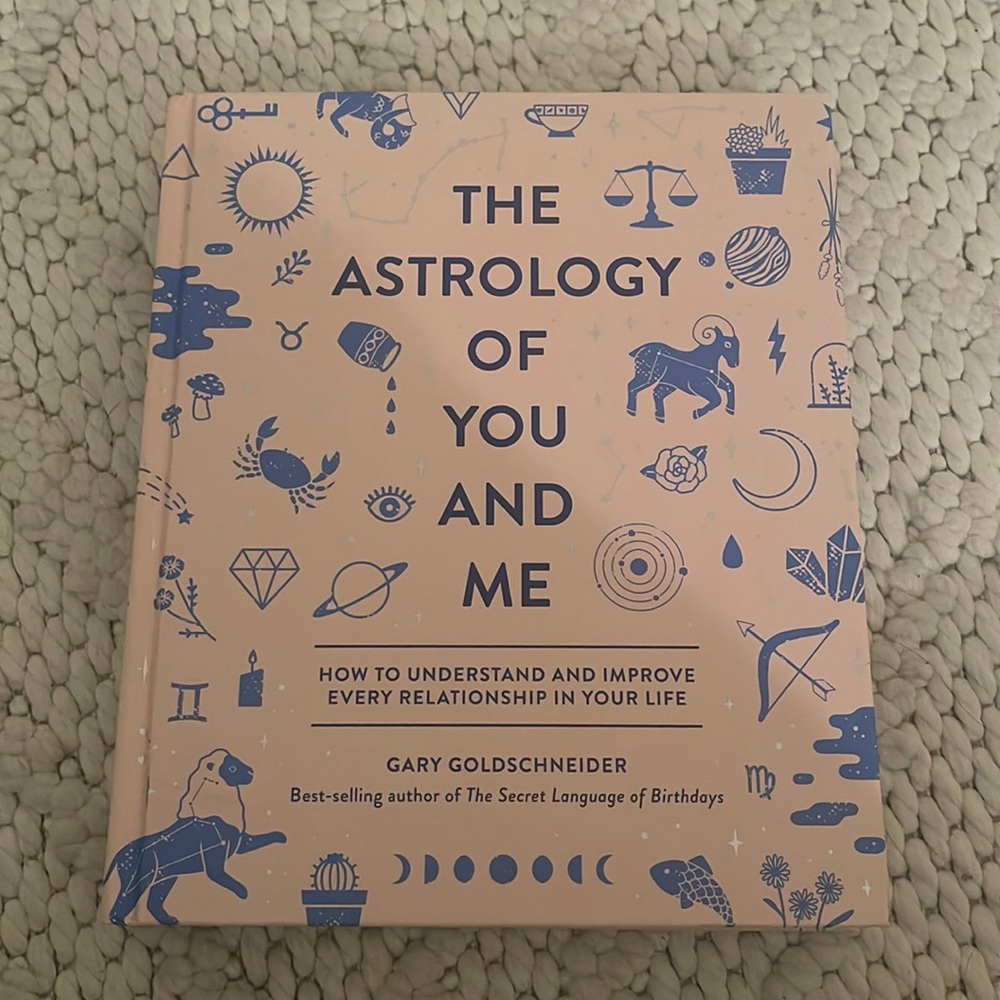 The Astrology of You and Me Book